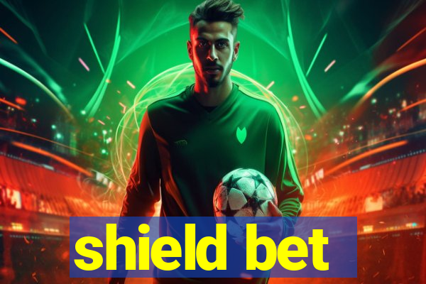 shield bet